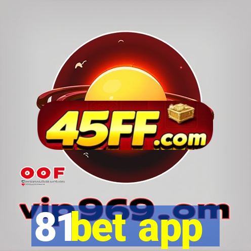 81bet app